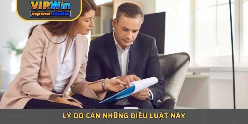 Lý do cần những điều luật này Lý do cần những điều luật này