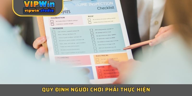 Quy định người chơi phải thực hiện Quy định người chơi phải thực hiện