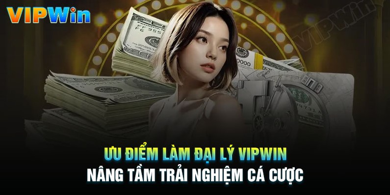 Hướng dẫn kiếm tiền Hoa hồng đại lý lên đến 50% từ vipwin 3 Tỷ lệ % Hoa hồng đại lý đến từ đại lý siêu hấp dẫn