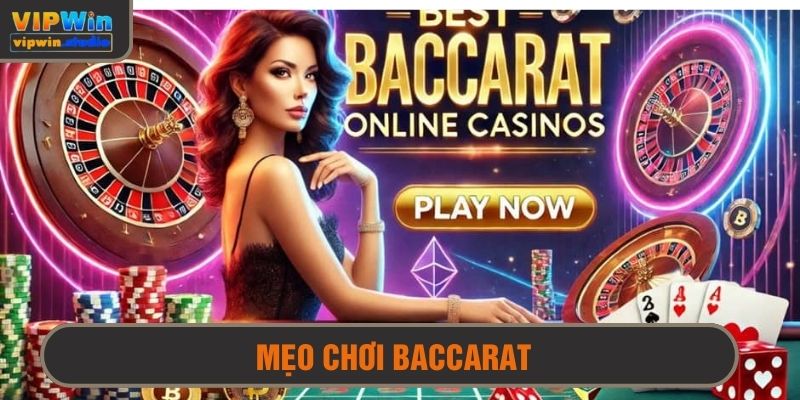 Mẹo Chơi Baccarat - Bí Kíp Vàng Từ Các Cao Thủ Cờ Bạc 1 Mẹo chơi Baccarat