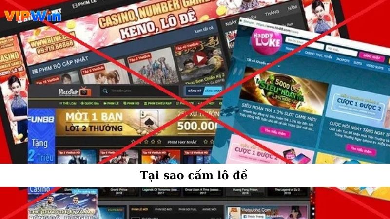 Tại Sao Lô Đề Bị Cấm Khiến Dân Chơi Phải Dè Chừng Từng Bước? 2 Tại sao cấm lô đề?