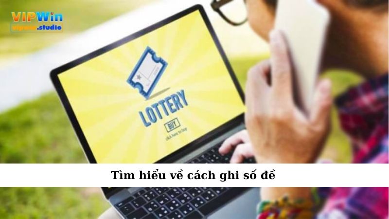 Tìm hiểu về cách ghi số đề